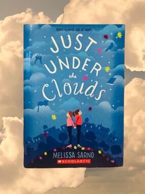 Just Under the Clouds by Melissa Sarno